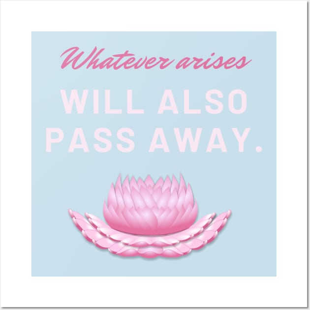 Buddhist quote: No stress Wall Art by YourFootprint